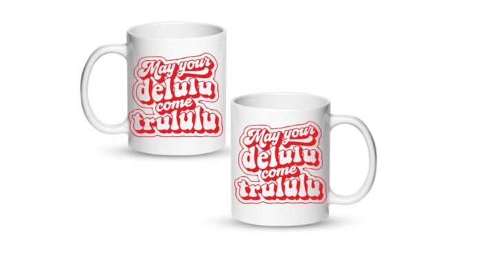 May Your Delulu Come Trelulu Κούπα - Image 2