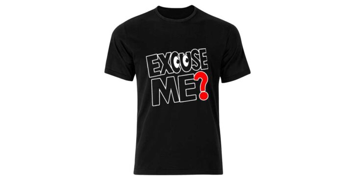 Excuse me Tshirt - Image 5