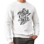 Ride not hide Φούτερ χωρίς κουκούλα